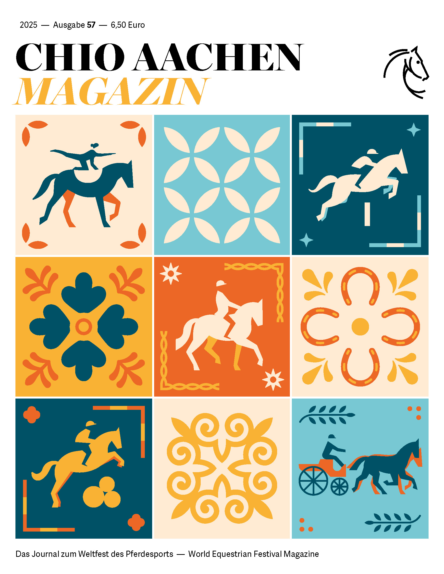 Das Cover des CHIO Aachen Magazins 2025 (Ausgabe 57) zeigt ein modernes, farbenfrohes Mosaik aus neun quadratischen Feldern. Die Motive sind im Stil von Fliesen oder Ornamenten gehalten und repräsentieren verschiedene Disziplinen des Pferdesports: Springen, Dressur, Vielseitigkeit, Fahren und Voltigieren. Die Illustrationen zeigen stilisierte Pferde und Reiter in Aktion, umgeben von floralen und geometrischen Mustern in den Farben Blau, Türkis, Orange und Gelb. Oben steht der Titel „CHIO AACHEN MAGAZIN“ in großen, schwarzen und gelben Buchstaben, daneben der Pferdekopf des CHIO Aachen Logos. Unten befindet sich der Hinweis: „Das Journal zum Weltfest des Pferdesports — World Equestrian Festival Magazine“.